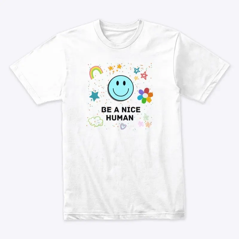 Be a Nice Human Collection