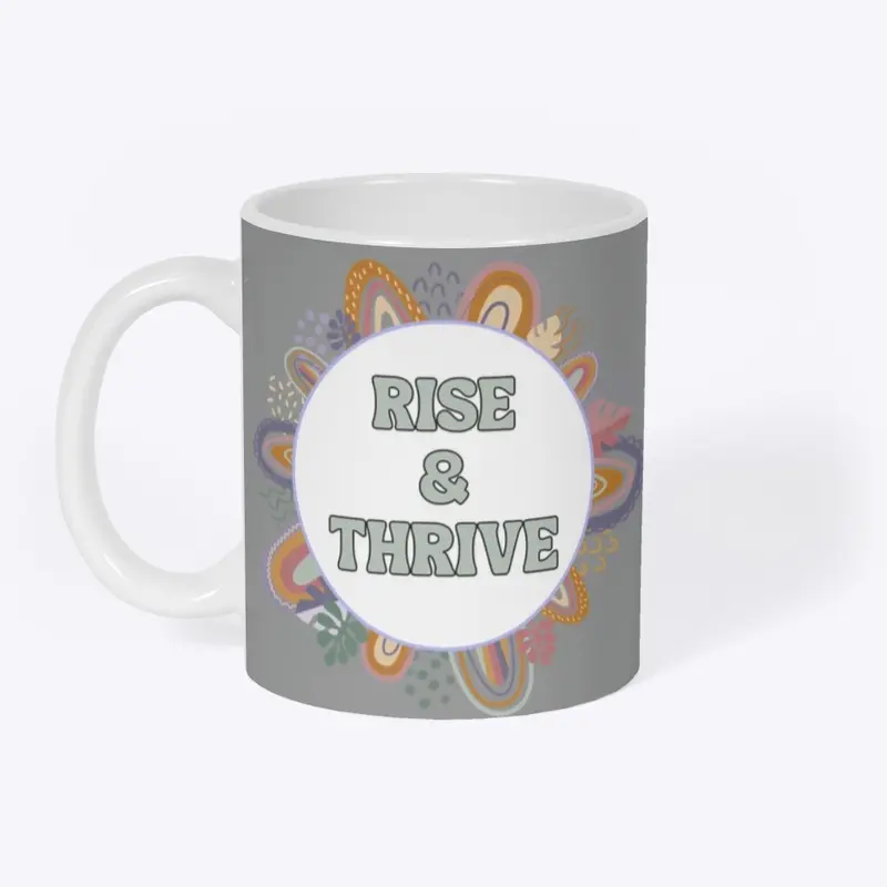 Rise &amp; Thrive Mug