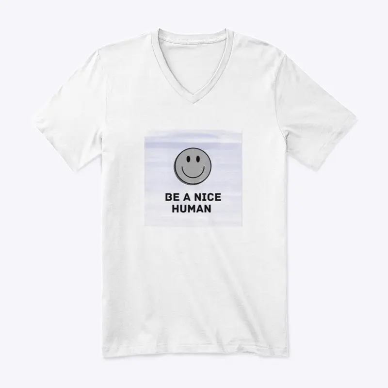 Mens V Neck Be A Nice Human