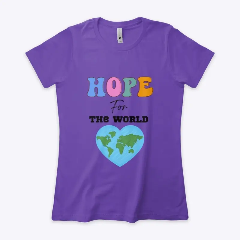 Hope for the World T-Shirt