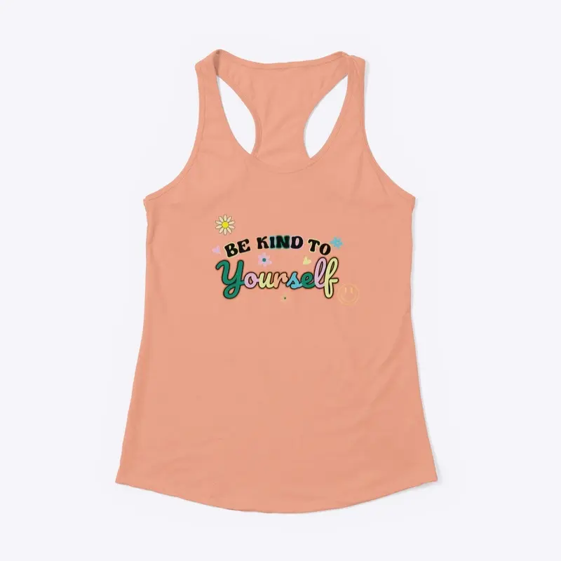 Be Kind to Yourself Tank-Top 