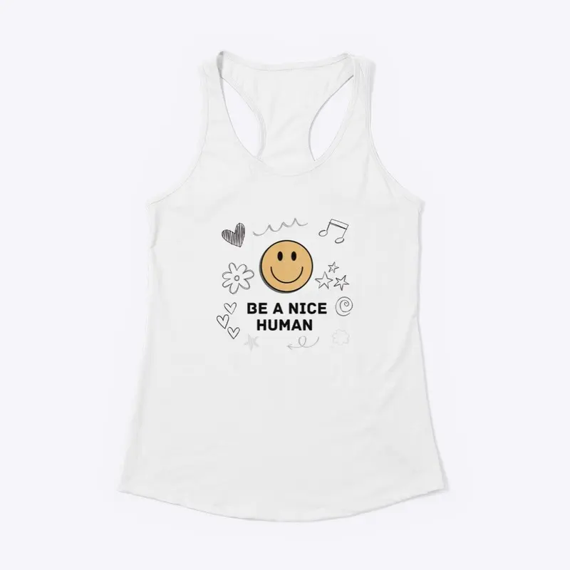 Be A Nice Human Tank top -Adult