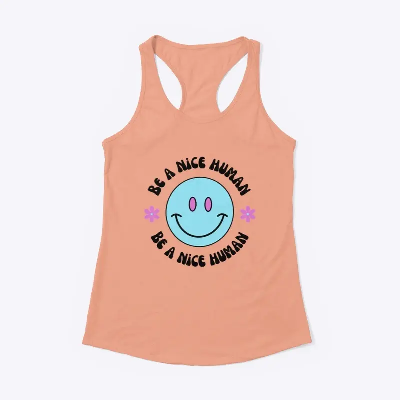 Be a Nice Human Adult Tank